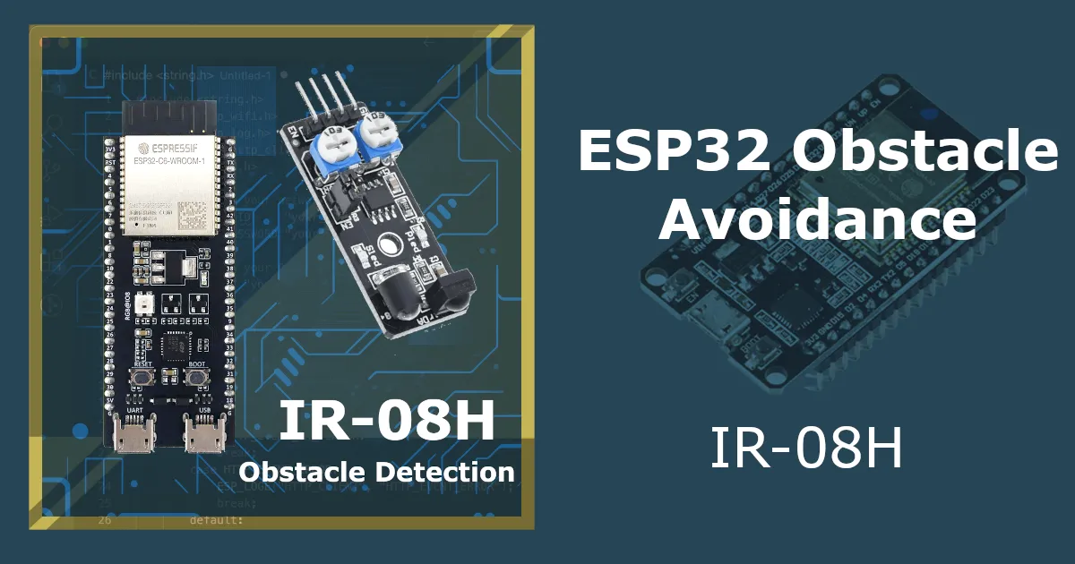 ESP32 Obstacle Detection with IR Sensors - A Beginner’s Guide