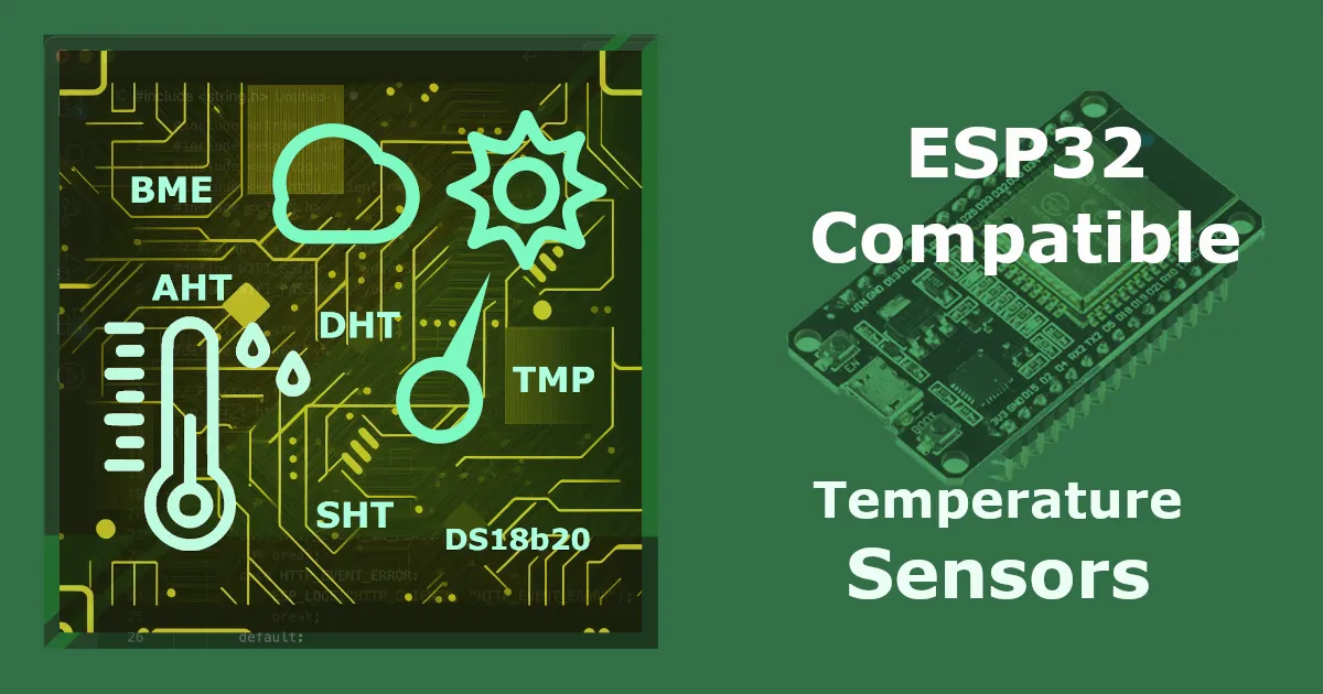 Explorando Los Sensores De Temperatura Compatibles Con Esp